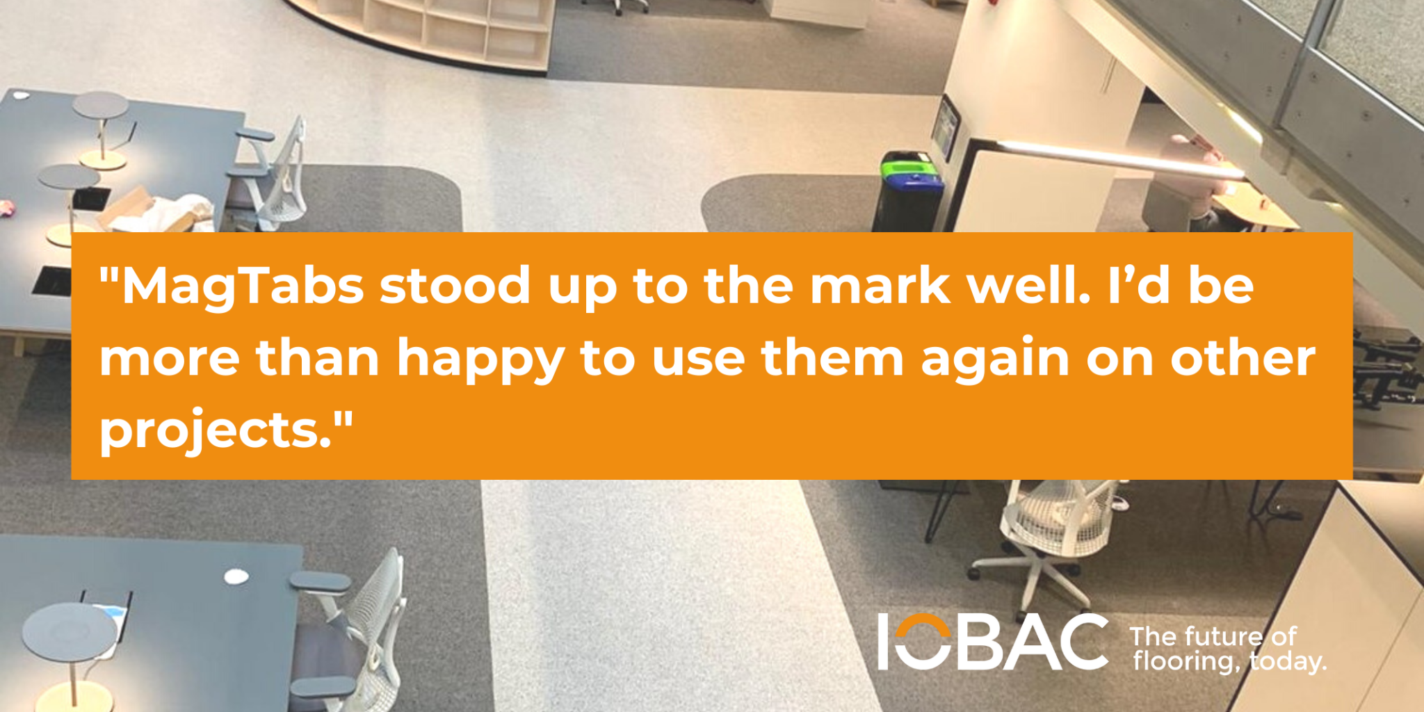 Sustainable Workplace - IOBAC MagTabs Case Study